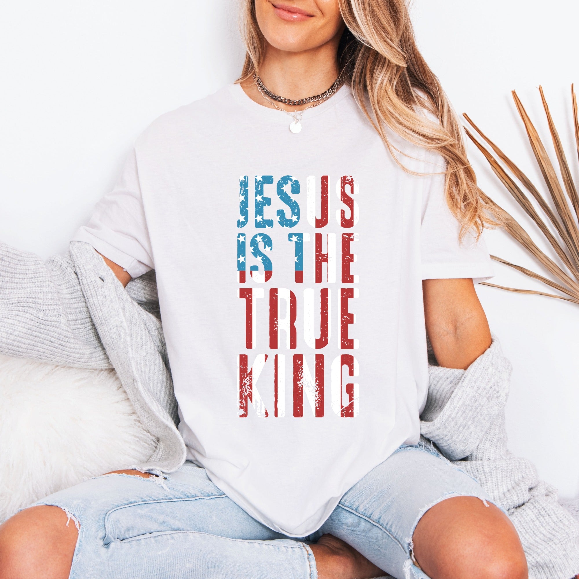 Jesus Is The True King | Patriotic Faith Tee