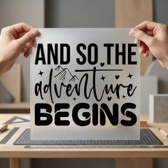 Adventure Begins Motivational Diy Aesthetic Ready to Press DTF Transfer for Dtf