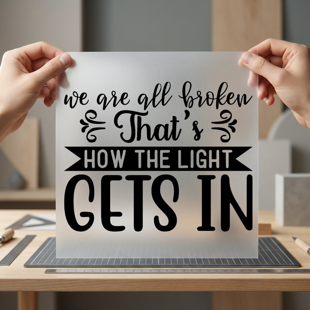 All Broken Quote Inspirational Aesthetic Ready to Press DTF Transfer for Dtf