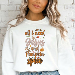 All I Need Is Jesus & Pumpkin Spice | Fall Faith Sweatshirt - Luckets.com