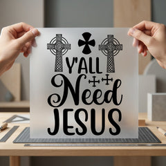 All Need Jesus Christian Christian Faith Ready to Press DTF Transfer for Dtf