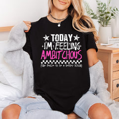 Ambitchous Bold Statement Diy Funny Ready to Press DTF Transfer for Dtf