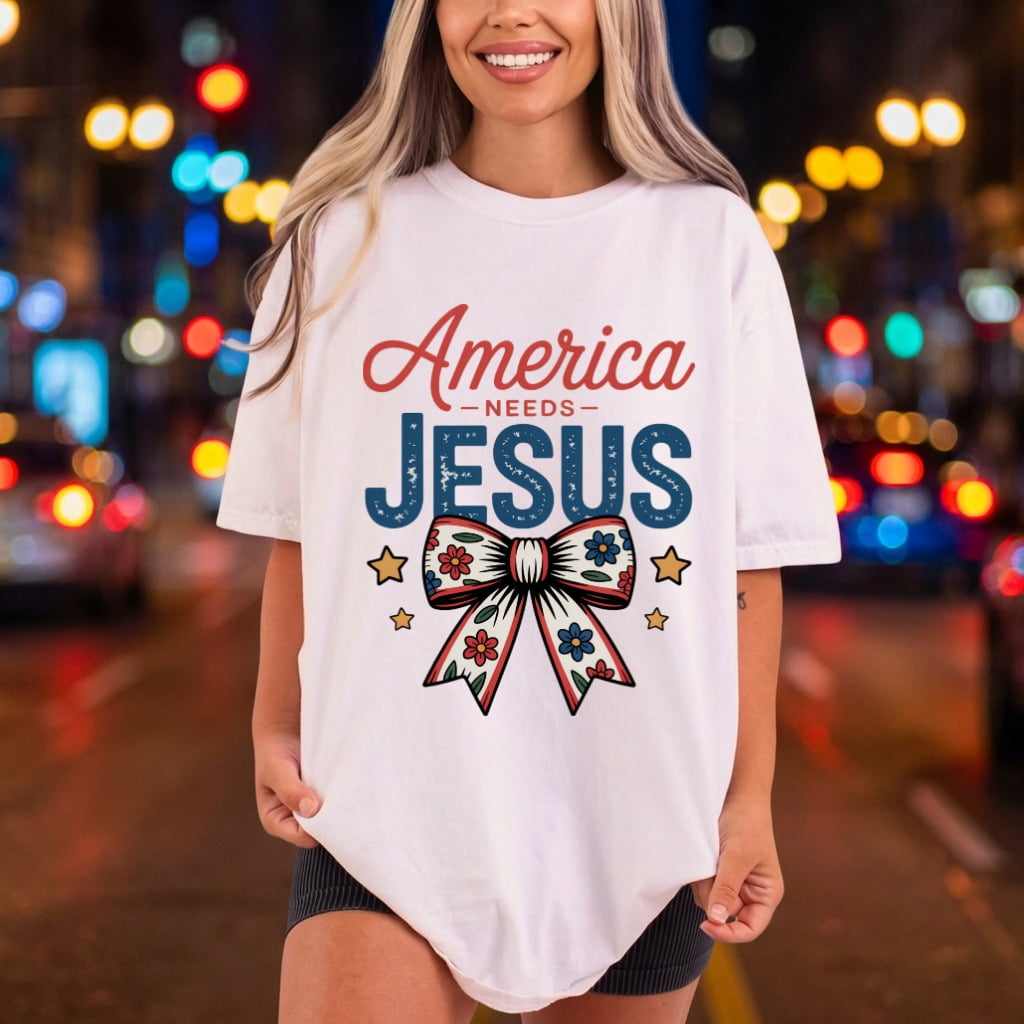America Needs Jesus Floral 4th Of July Christian Ready to Press DTF Transfer for Dtf