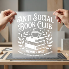 Anti Social Book Club Funny Sarcastic Ready to Press DTF Transfer for Dtf