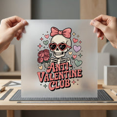 Anti Valentine Club Skeleton Halloween Valentine Ready to Press DTF Transfer for Dtf