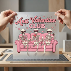 Anti Valentine Club Skeletons Halloween Valentine Ready to Press DTF Transfer for Dtf
