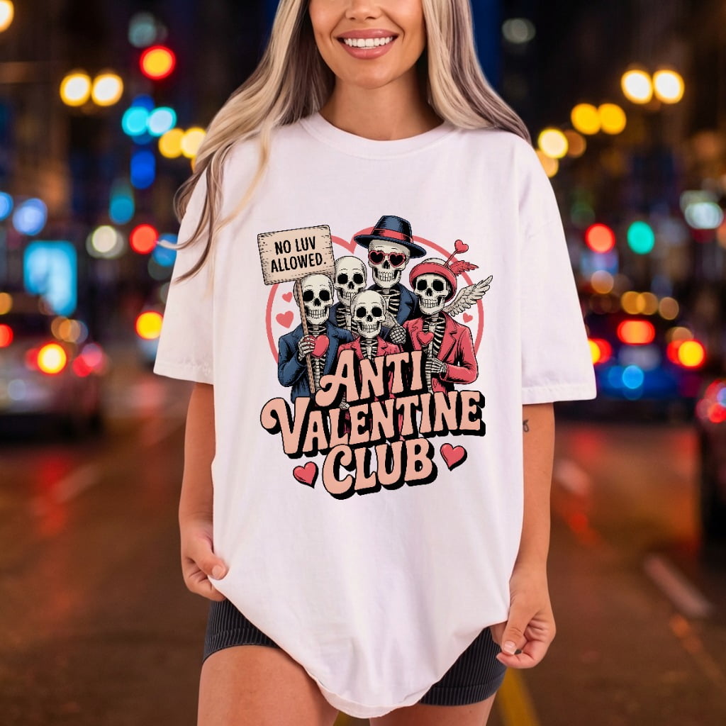 Anti Valentine Club Skeletons Valentine Funny Ready to Press DTF Transfer for Dtf