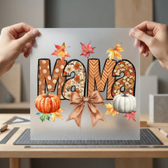 Autumn Mama Fall Floral Thanksgiving Fall Ready to Press DTF Transfer for Dtf