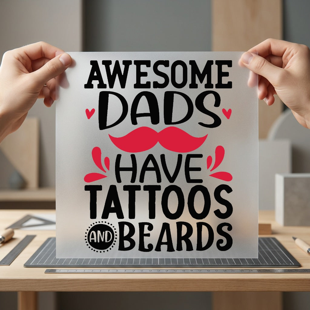 Awesome Dads Have Tattoos Dad Funny Ready to Press DTF Transfer for Dtf