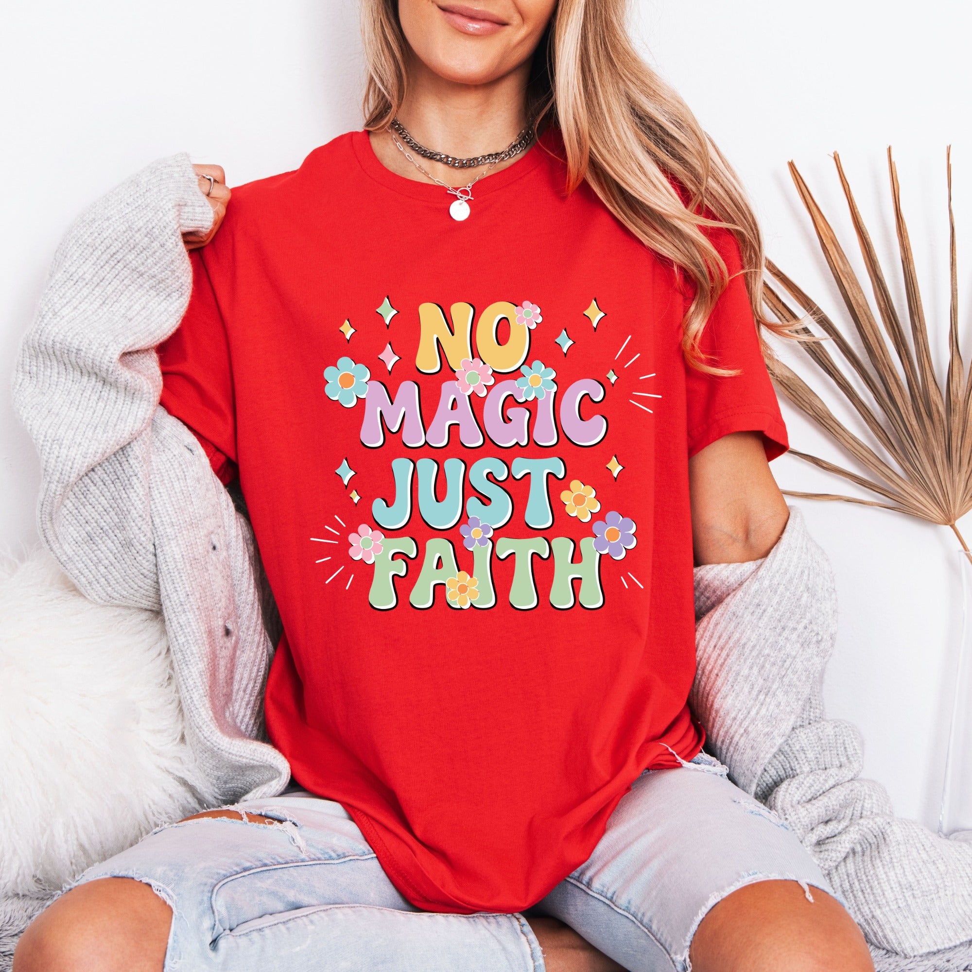 No Magic Just Faith | Affirming Floral Tee