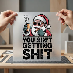 Bad Santa Christmas Humor Christmas Dad Ready to Press DTF Transfer for Dtf