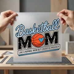 Basketball Mom Sports Diy Mom Funny Ready to Press DTF Transfer for Dtf