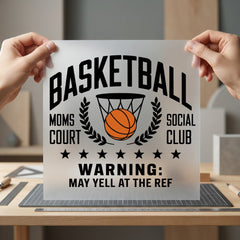 Basketball Moms Court Humorous Mom Funny Ready to Press DTF Transfer for Dtf