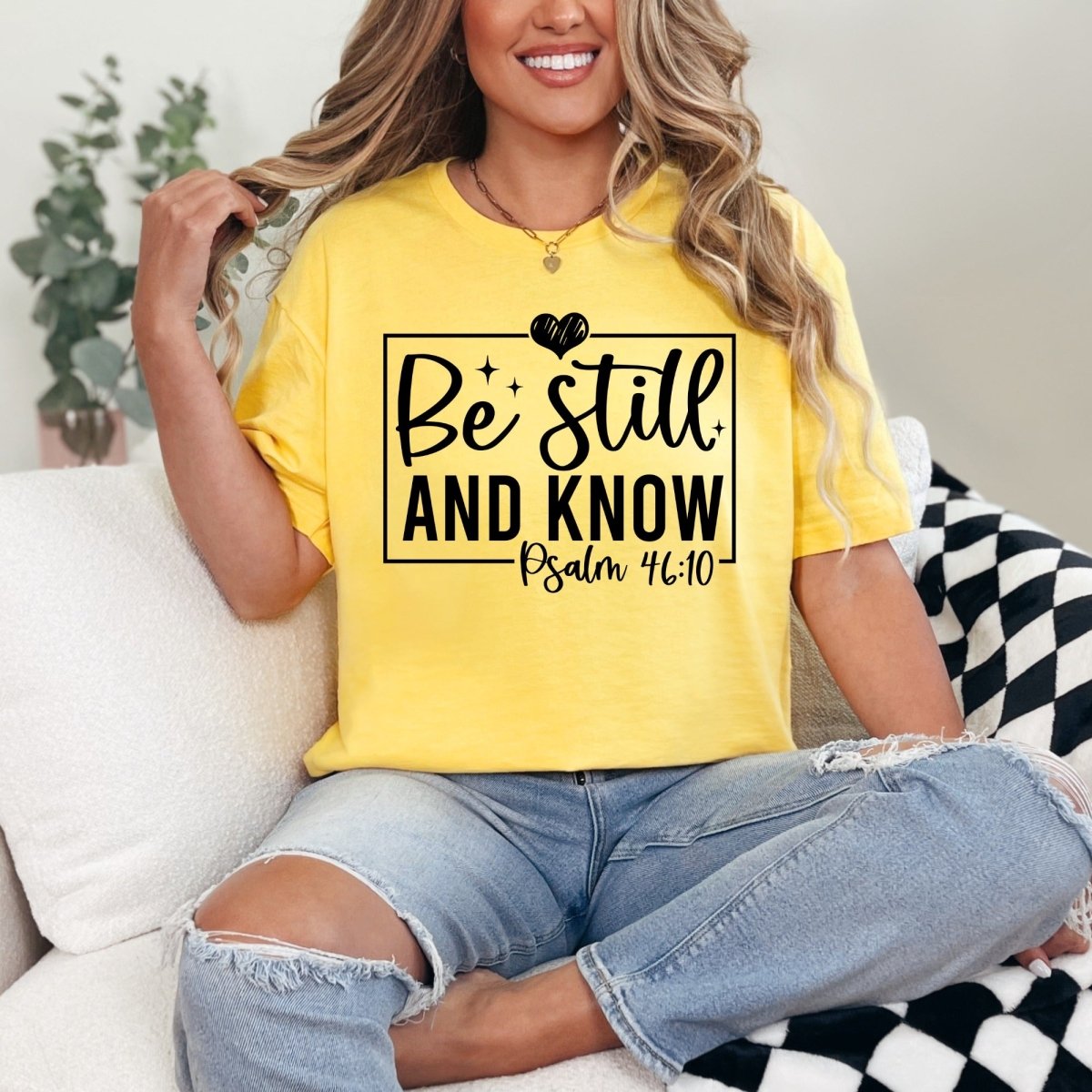 Be Still And Know | Scripture Affirmation Tee - Luckets.com