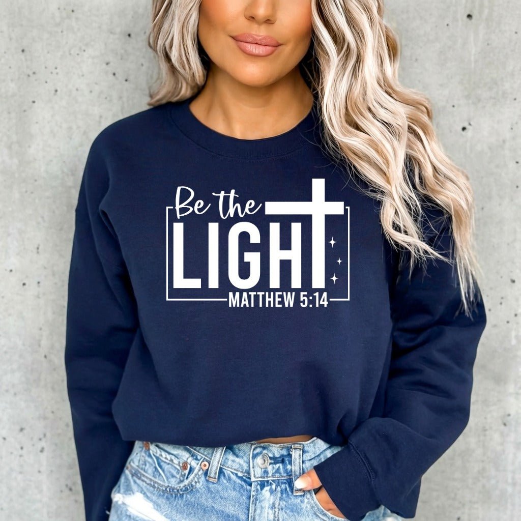 Be the Light | Matthew 5:14 Scripture Sweatshirt - Luckets.com