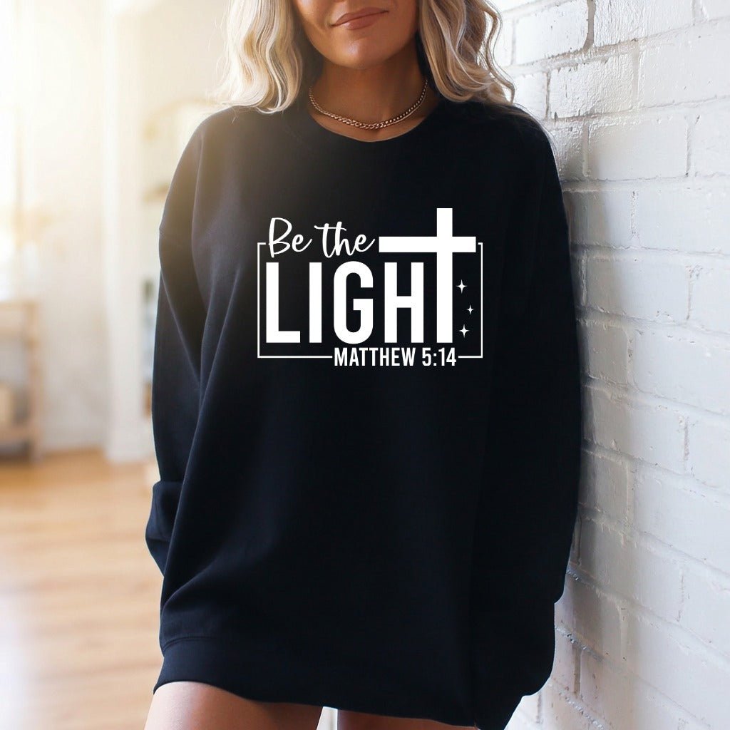 Be the Light | Matthew 5:14 Scripture Sweatshirt - Luckets.com