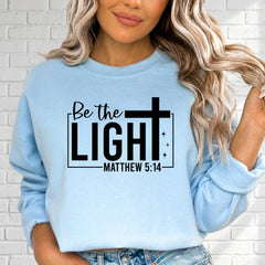 Be the Light | Matthew 5:14 Scripture Sweatshirt - Luckets.com