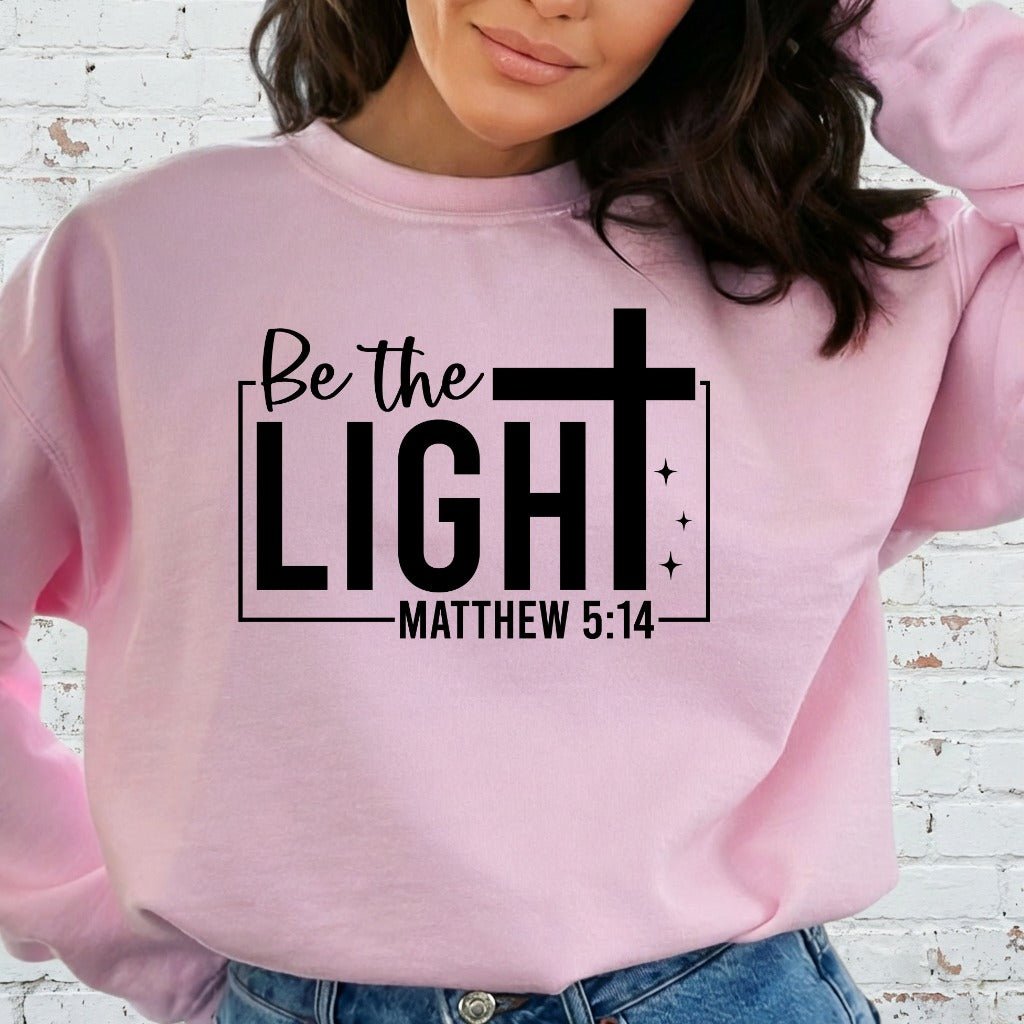 Be the Light | Matthew 5:14 Scripture Sweatshirt - Luckets.com