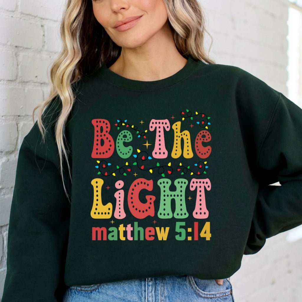 Be The Light Matthew 5:14 | Vibrant Scripture Sweatshirt - Luckets.com