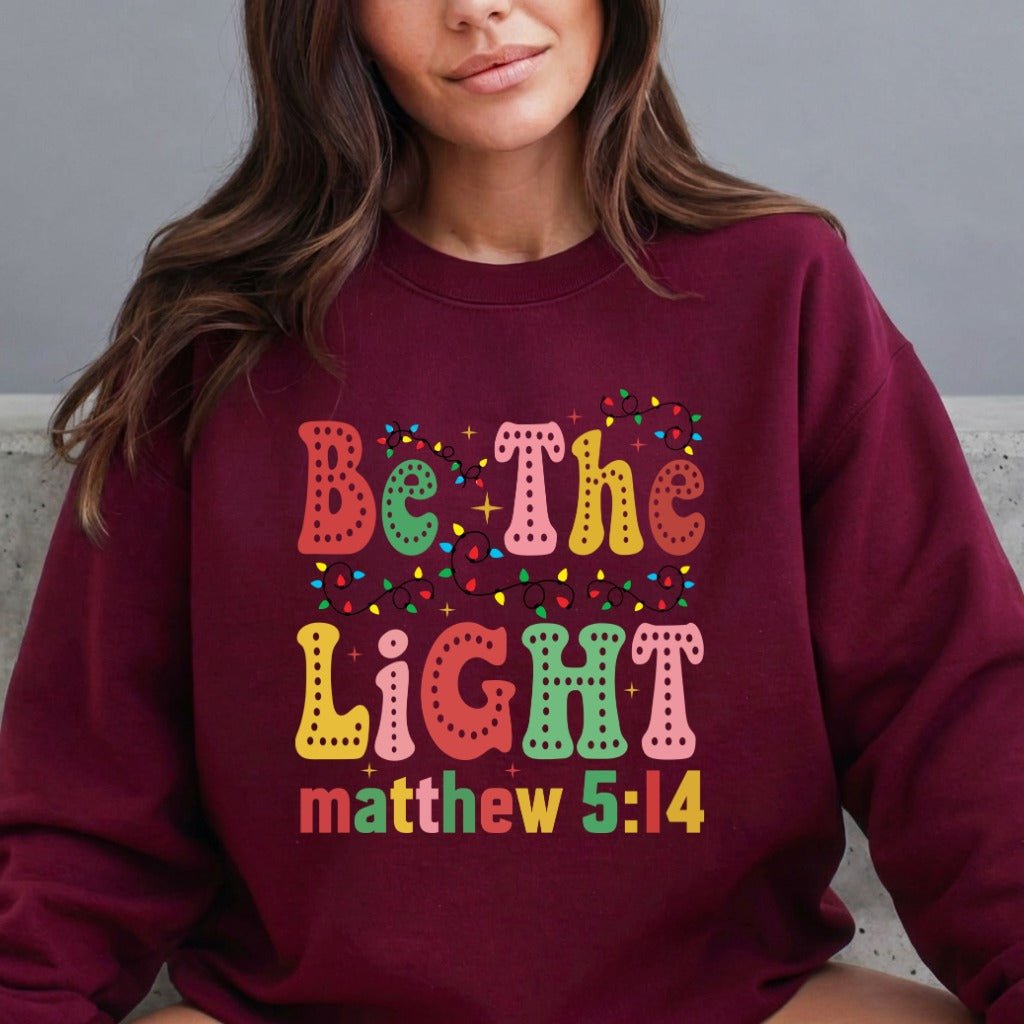 Be The Light Matthew 5:14 | Vibrant Scripture Sweatshirt - Luckets.com