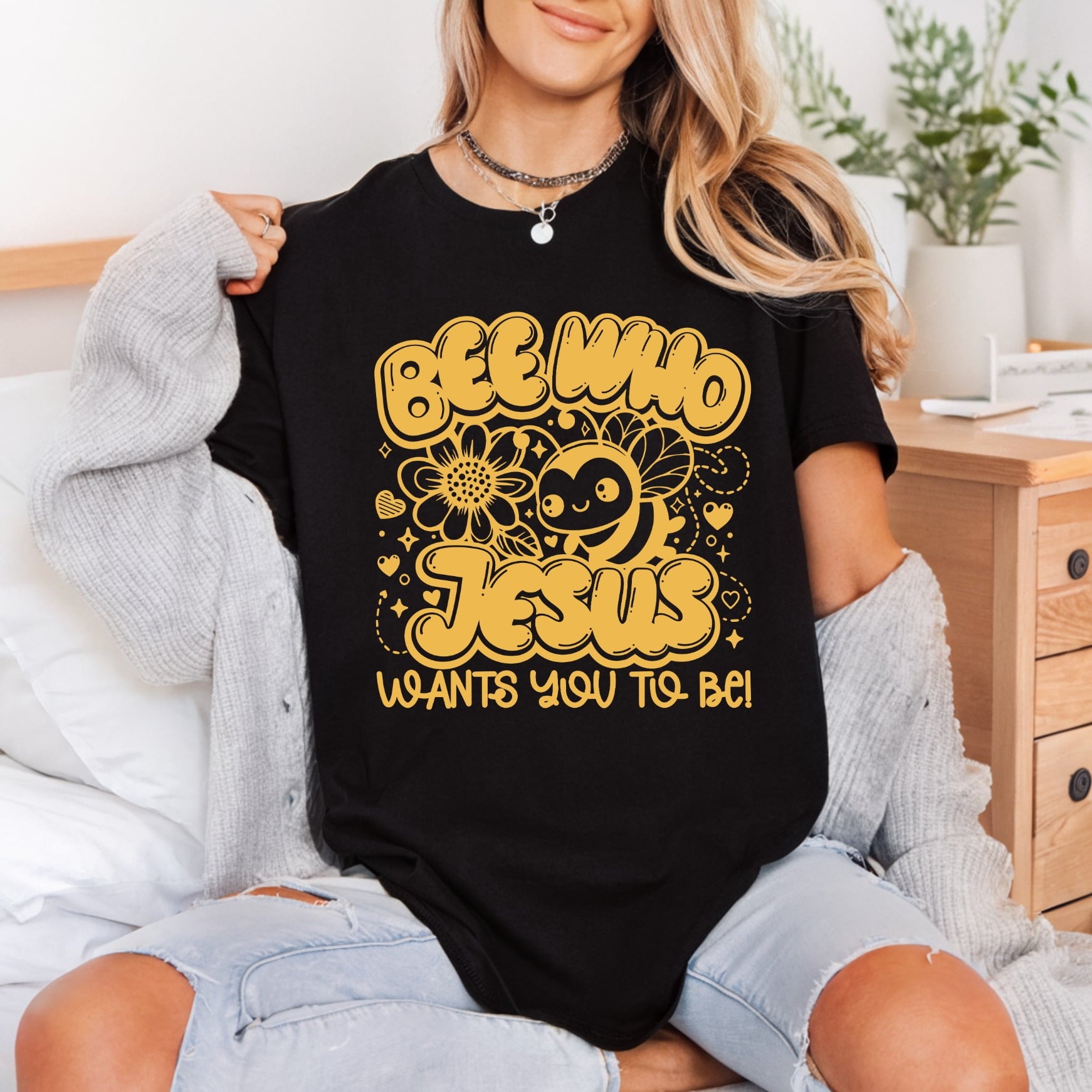Bee Who Jesus Wants Christian Faith Ready to Press DTF Transfer for Dtf
