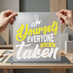 Bee Yourself Quote Motivational Positive Vibes Collection Cute & Kawaii Collection Ready to Press DTF Transfer for Dtf