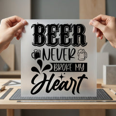 Beer Never Broke Heart Funny Vintage Ready to Press DTF Transfer for Dtf