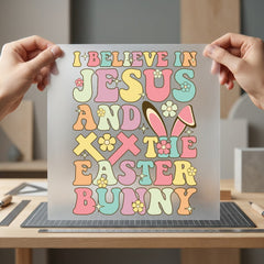 Believe Jesus Easter Bunny Christian Faith Ready to Press DTF Transfer for Dtf