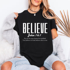 Believe John 14:1 | Faith & Scripture Tee - Luckets.com
