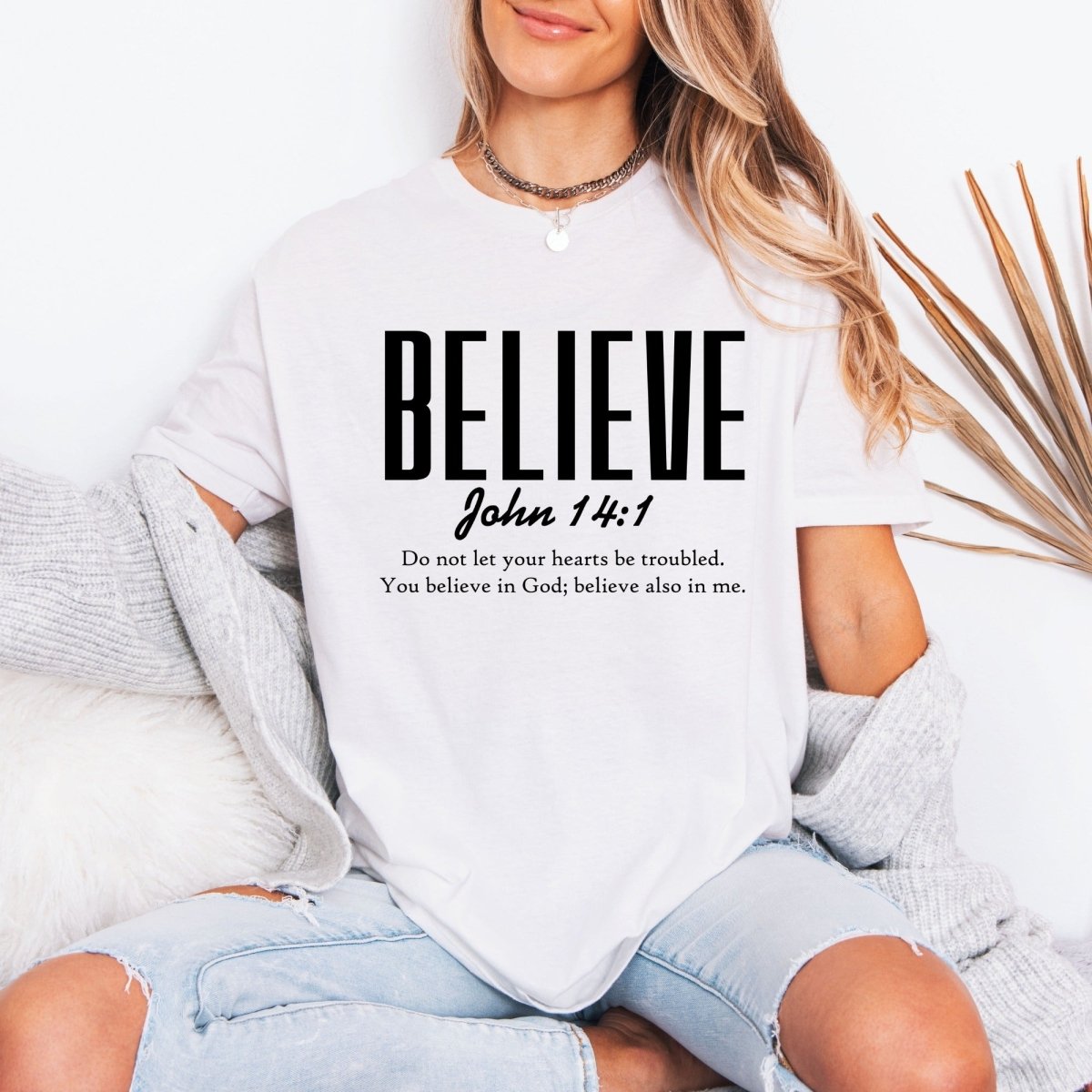 Believe John 14:1 | Faith & Scripture Tee - Luckets.com