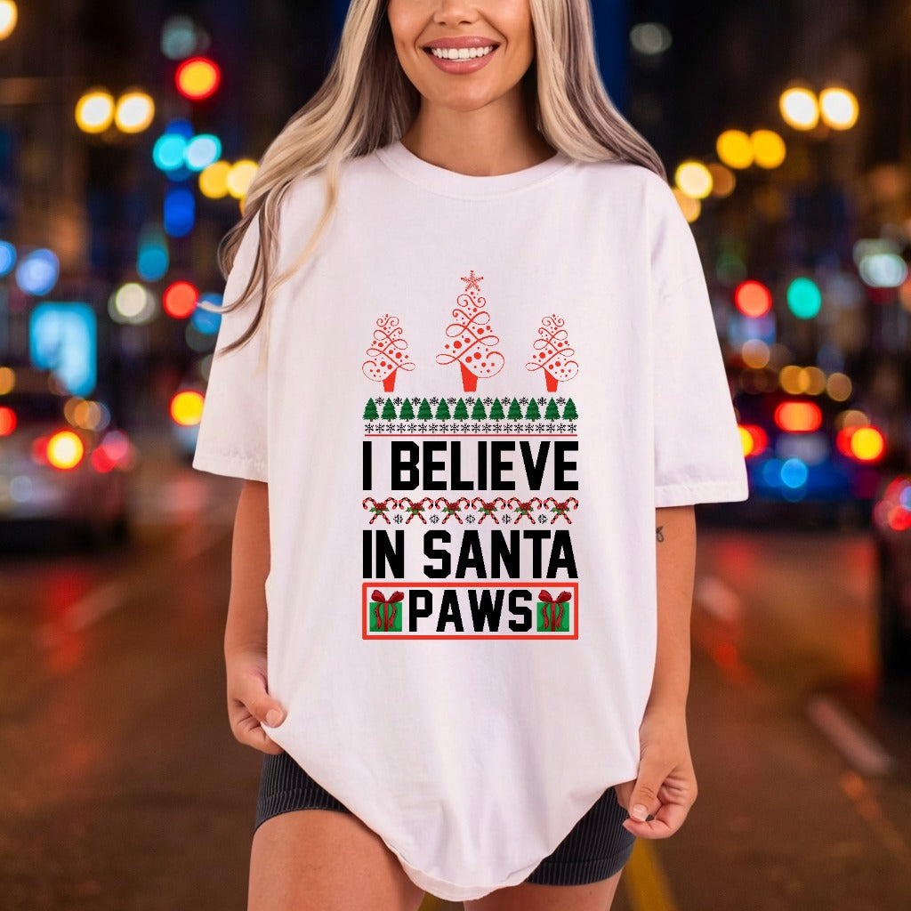 Believe Santa Paws Christmas Christmas Mom Ready to Press DTF Transfer for Dtf
