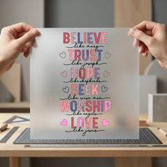 Believe Trust Hope Seek Christian Faith Ready to Press DTF Transfer for Dtf