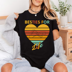 Besties Life Heart Diy Funny Sarcastic Ready to Press DTF Transfer for Dtf