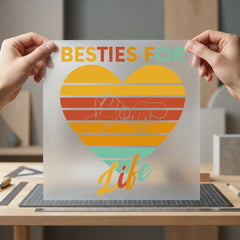 Besties Life Heart Diy Funny Sarcastic Ready to Press DTF Transfer for Dtf
