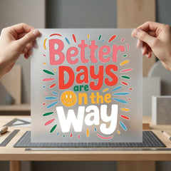 Better Days Way Retro Retro Ready to Press DTF Transfer for Dtf