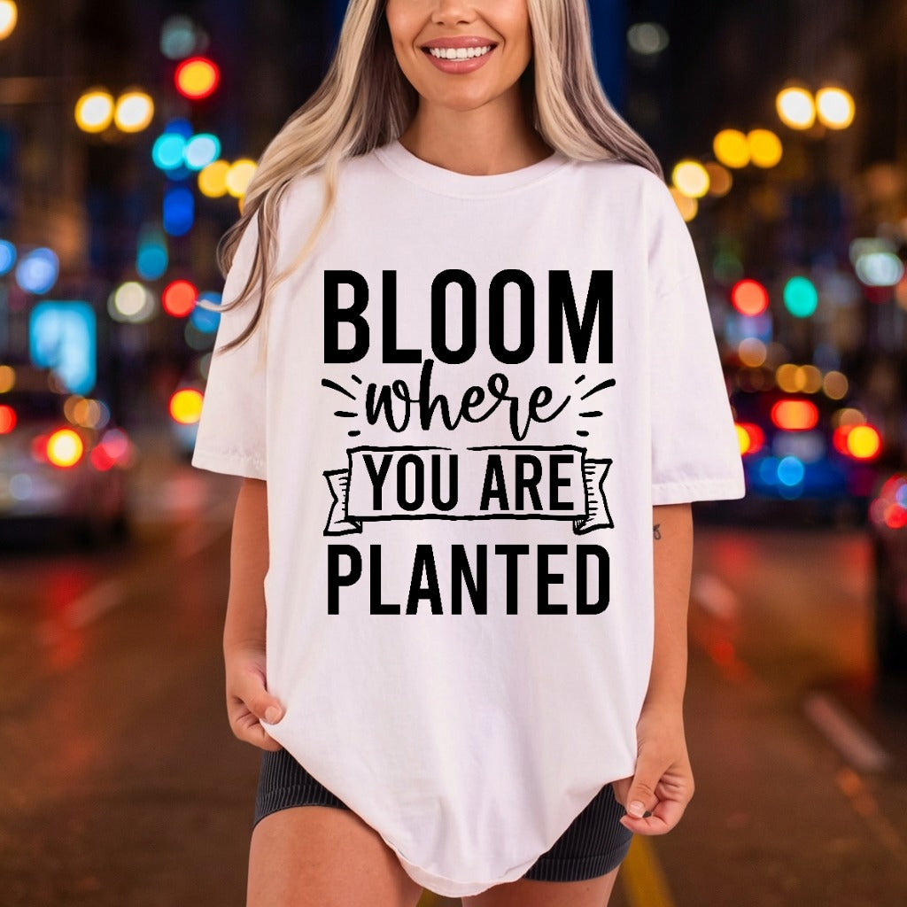 Bloom Where You Planted Good Vibes Collection Nature & Wildlife Collection Ready to Press DTF Transfer for Dtf