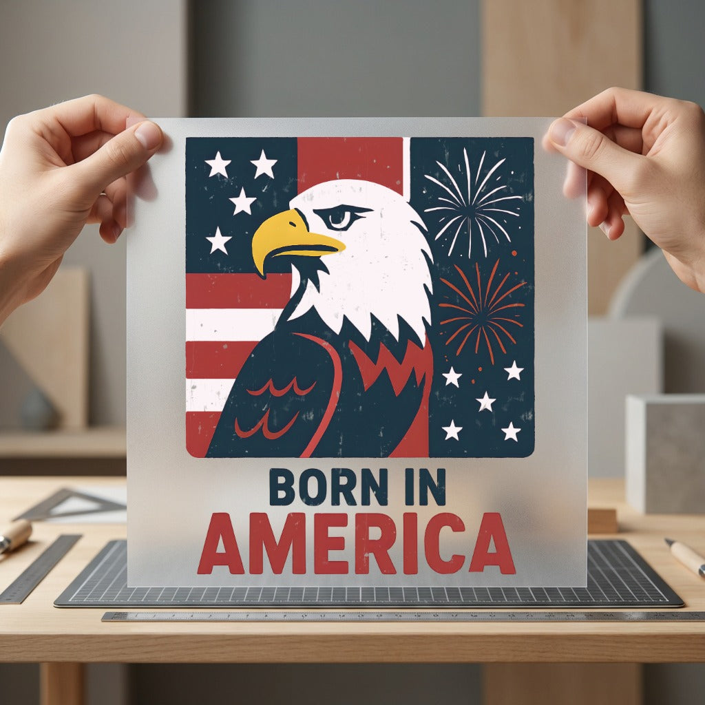 Born America Patriotic Eagle 4th Of July Patriotic Ready to Press DTF Transfer for Dtf