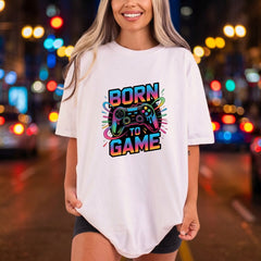 Born Game Controller Gamer Funny Sarcastic Ready to Press DTF Transfer for Dtf