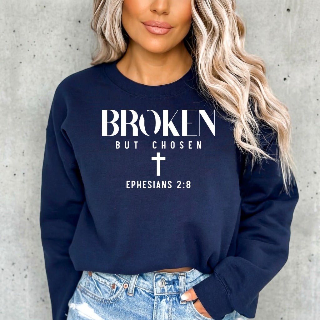 Broken But Chosen | Grace & Redemption Sweatshirt - Luckets.com