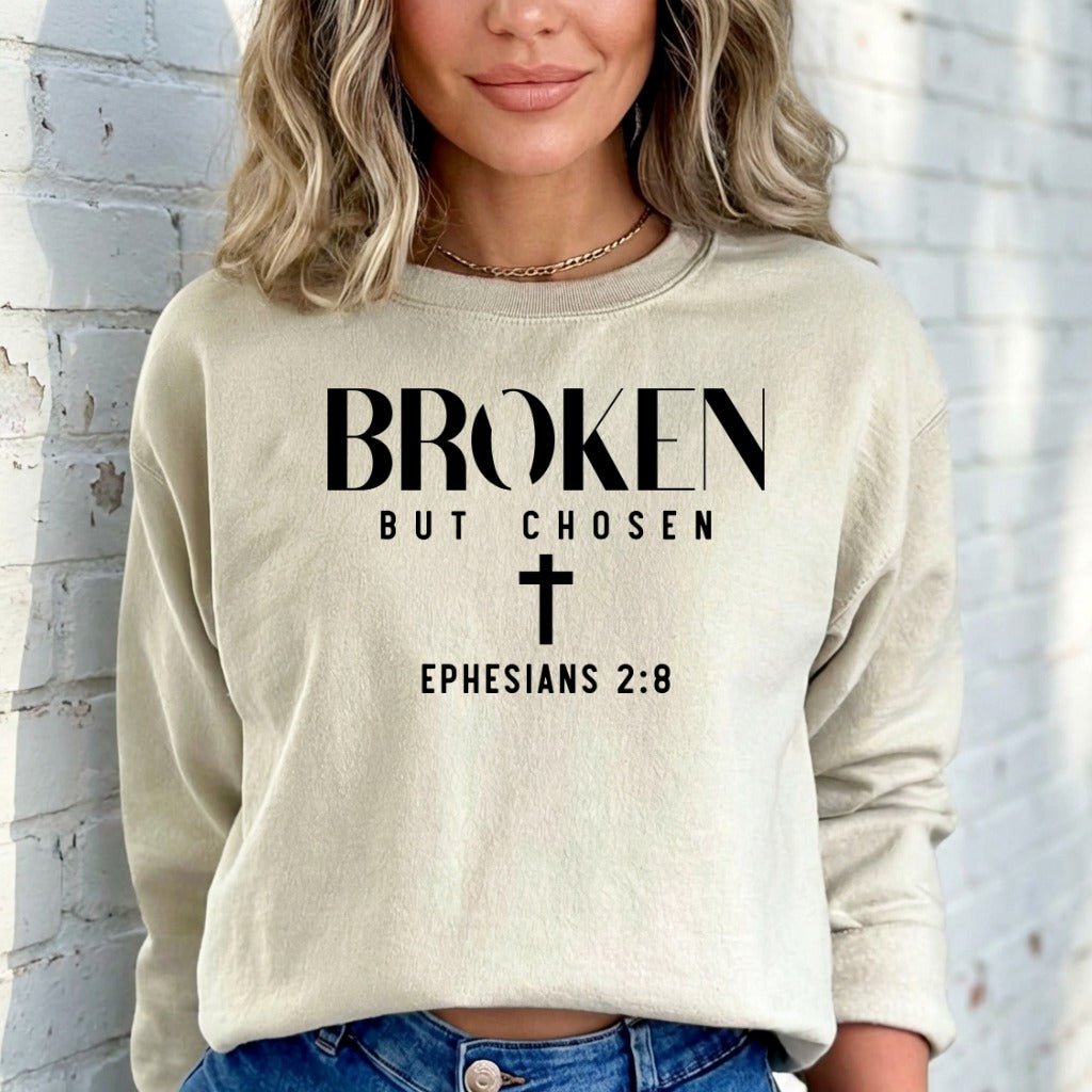 Broken But Chosen | Grace & Redemption Sweatshirt - Luckets.com