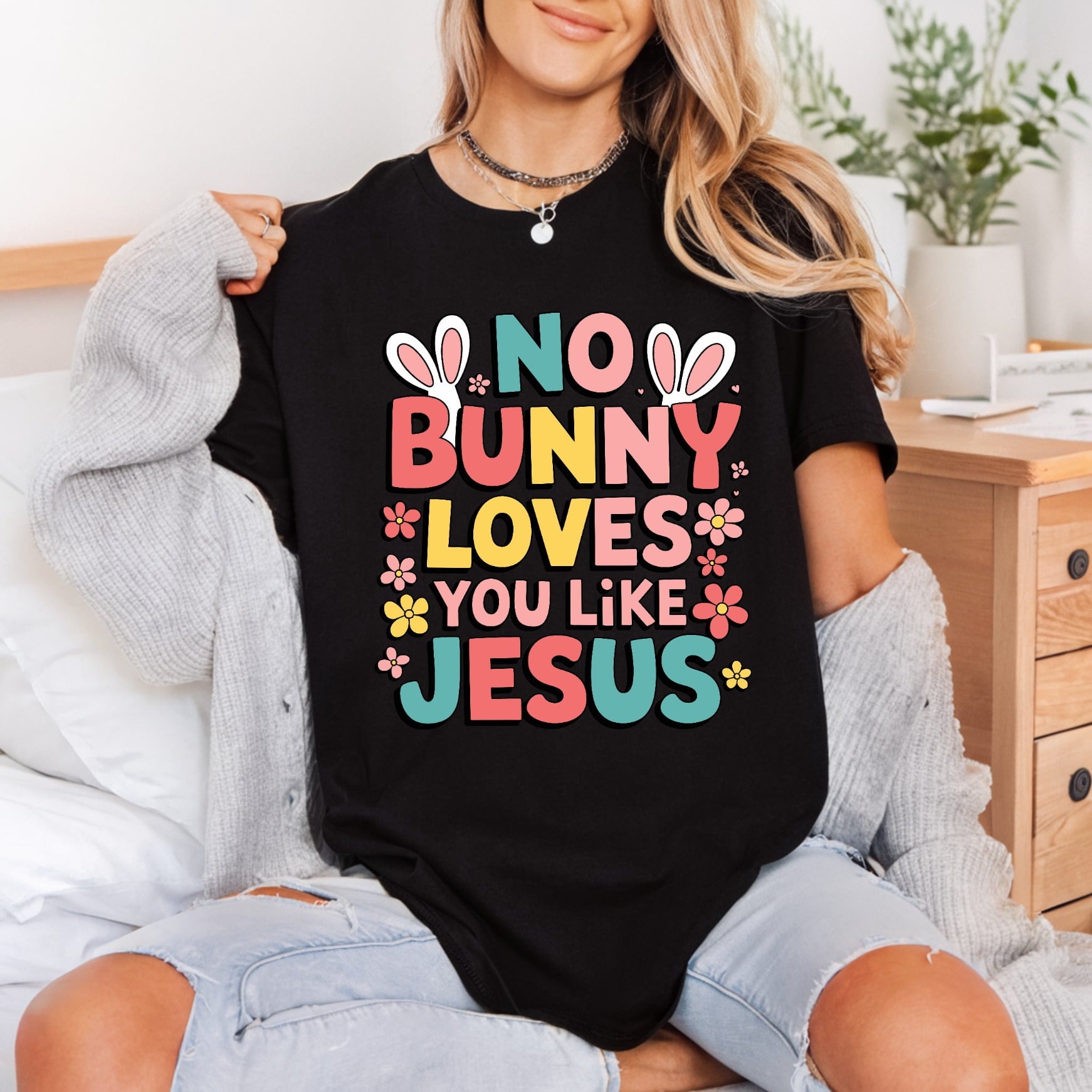 Bunny Loves You Like Christian Faith Ready to Press DTF Transfer for Dtf