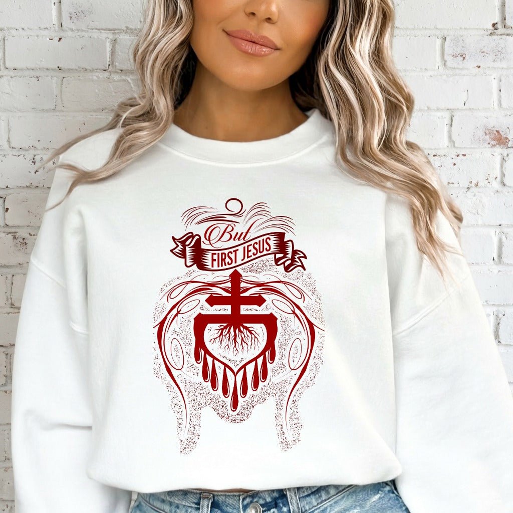 But First Jesus | Heartfelt Faith Sweatshirt - Luckets.com