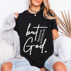 But God Made A Way | Divine Intervention Tee - Luckets.com