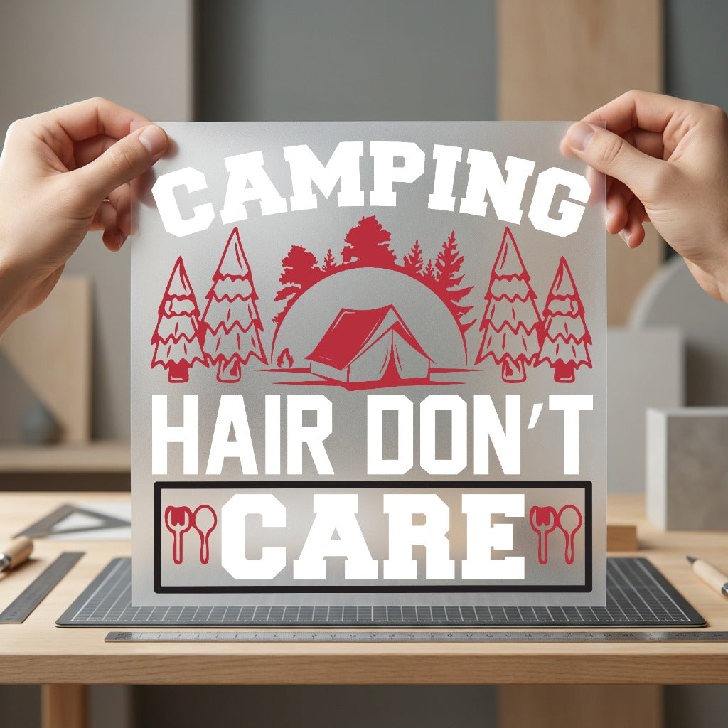 Camping Hair Don Care Camping Ready to Press DTF Transfer for Dtf