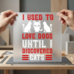Cat Lover Quote Humorous Mom Dad Ready to Press DTF Transfer for Dtf