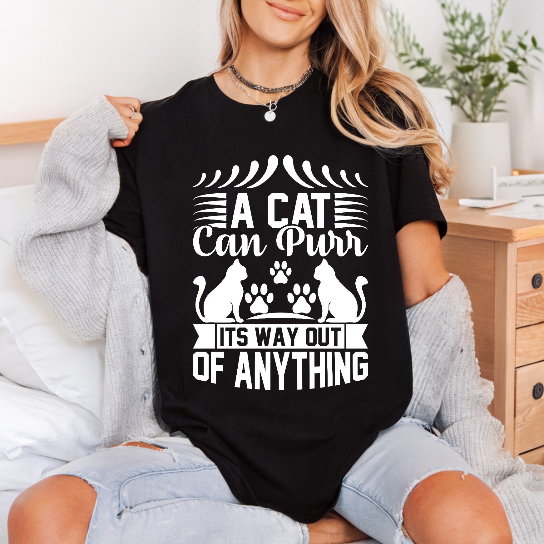 Cat Purr Quote Pet Funny Sarcastic Ready to Press DTF Transfer for Dtf