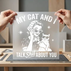 Cat Talk Shit About Mom Dad Ready to Press DTF Transfer for Dtf