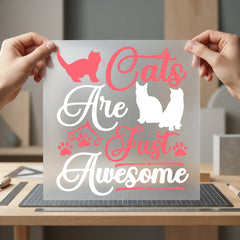 Cats Just Awesome Pet Mom Dad Ready to Press DTF Transfer for Dtf