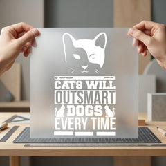 Cats Will Outsmart Dogs Mom Dad Ready to Press DTF Transfer for Dtf