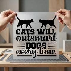 Cats Will Outsmart Dogs Mom Dad Ready to Press DTF Transfer for Dtf